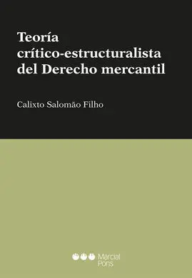 Teoría Crítico-Estructuralista del Derecho Mercantil