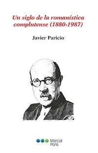 Un Siglo de la Romanística Complutense (1880-1987)