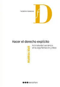 Hacer el Derecho Explícito