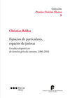 ESPACIOS DE PARTICULARES, ESPACIOS DE JURISTAS