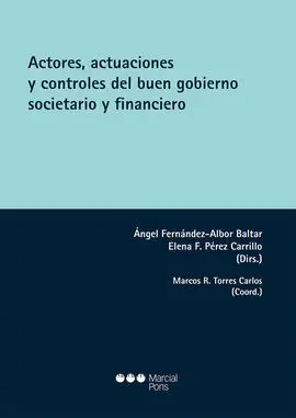 Actores, Actuaciones y Controles del Buen Gobierno Societario y Financiero