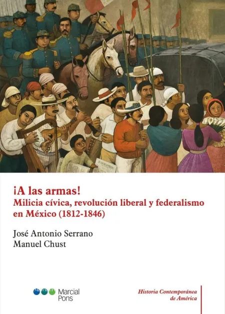 A las Armas! Milicia Cívica, Revolución Liberal y