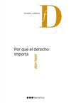 POR QUÉ EL DERECHO IMPORTA