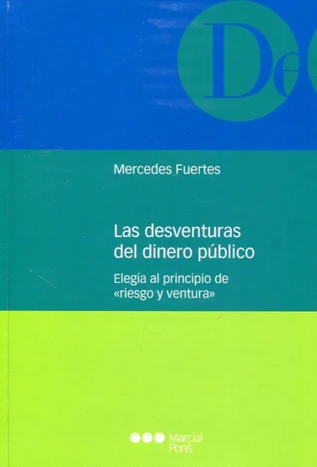 Desventuras del Dinero Público