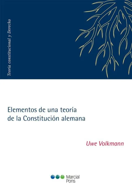 Elementos de una Teoría de la Constitucion Alemana