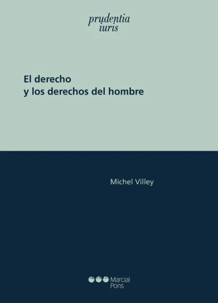 Derecho y los Derechos del Hombre
