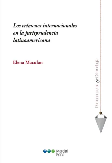 Crímenes Internacionales en la Jurisprudencia Lati