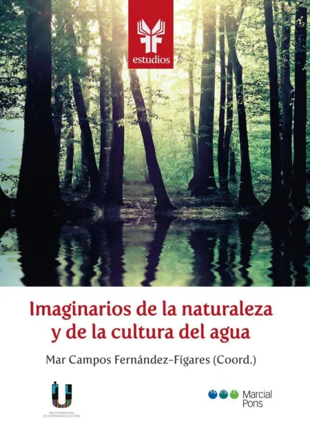 Imaginarios de la Naturaleza y de la Cultura del Agua