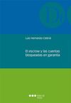 EL ESCROW Y LAS CUENTAS BLOQUEADAS EN GARANTIA