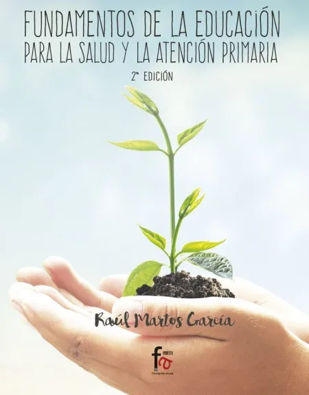 Fundamentos de la Educacion para la Slud y la Atencion Primaria-2 Edicion