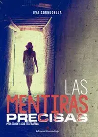 Las Mentiras Precisas