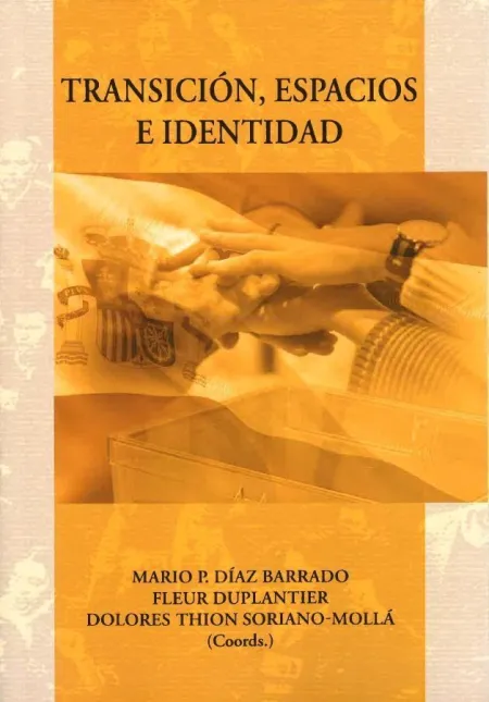 Transición, Espacios e Identidad