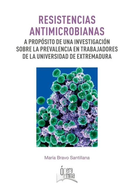 Resistencias Antimicrobianas.