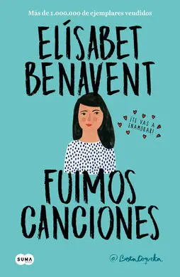 Fuimos Canciones (Canciones y Recuerdos 1)