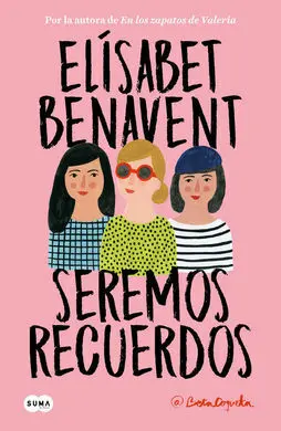 Seremos Recuerdos (Canciones y Recuerdos 2)