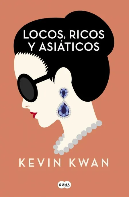 Locos, Ricos y Asiaticos