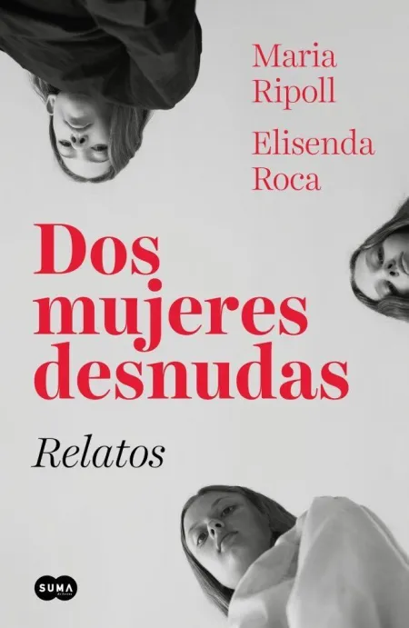 Dos Mujeres Desnudas. Relatos