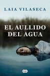 EL AULLIDO DEL AGUA