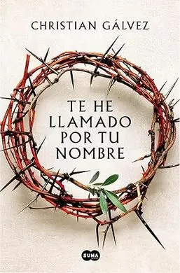 Te He Llamado por tu Nombre
