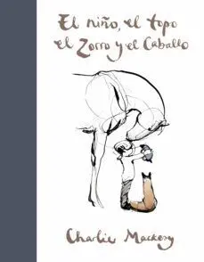 El Niño, el Topo, el Zorro y el Caballo