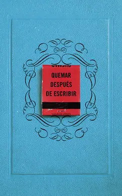Quemar Después de Escribir