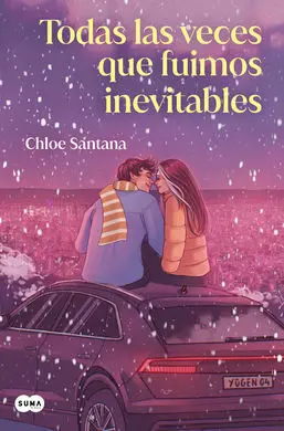 Todas las Veces que Fuimos Inevitables