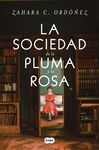SOCIEDAD DE LA PLUMA Y LA ROSA, LA