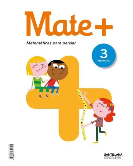 Mate+ Matematicas para Pensar 3 Primaria