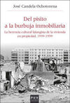 DEL PISITO A LA BURBUJA INMOBILIARIA /LA HERENCIA
