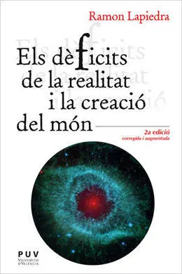 Els Dèficits de la Realitat I la Creació del Món