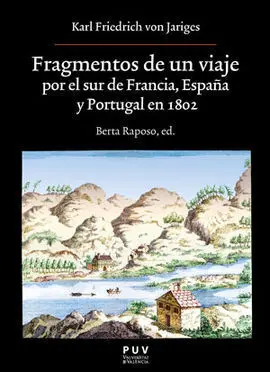 Fragmentos de un Viaje por el Sur de Francia, Espa