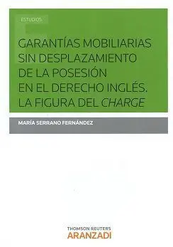 Garantias Mobiliarias sin Desplazamiento de la Posesion en el