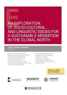 An Exploration Of Socio-Cultural And Linguistic Issues For a Sustainable Migrati