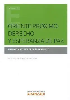 Oriente Proximo Derecho y Esperanza de Paz