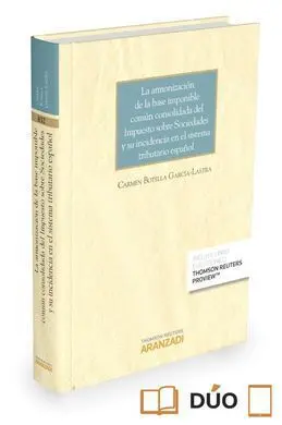 La Armonización de la Base Imponible Común Consolidada del Impuesto Sobre Socied