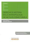 DERECHO E HISTORIA EN LA ANTROPOLOGÍA DE NICOLÁS GÓMEZ DÁVILA