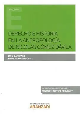 Derecho e Historia en la Antropología de Nicolás Gómez Dávila