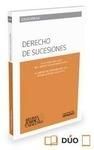 DERECHO DE SUCESIONES: ACTUALIDAD PRÁCTICA, LEGISLATIVA Y JURISPRUDENCIAL