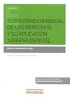 CONTENIDO ESENCIAL DE LOS DERECHOS Y SU APLICACIÓN JURISPRUDENCIA