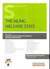 THE AILING WELFARE STATE