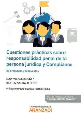 Cuestiones Practicas Sobre Responsabilidad Penal Persona Juridica y Compliance
