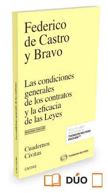 Las Condiciones Generales de los Contratos y la Eficacia de las Leyes ( Papel +