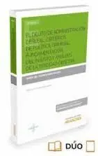 Delito de Administracion Desleal Criterios de Politica Criminal Fundamentacion D