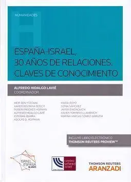 España-Israel, 30 Años de Relaciones Conocimiento Mutuo Inte