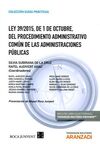 LEY 39/2015, DE 1 DE OCTUBRE DEL PROCEDIMIENTO ADMINISTRATIVO COMUN DE LAS ADMINISTRACIONES PUBLICAS