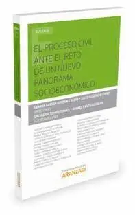 El Proceso Civil Ante el Reto de un Nuevo Panorama Socioeconomico