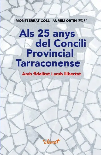 Als 25 Anys del Concili Provincial Tarraconense