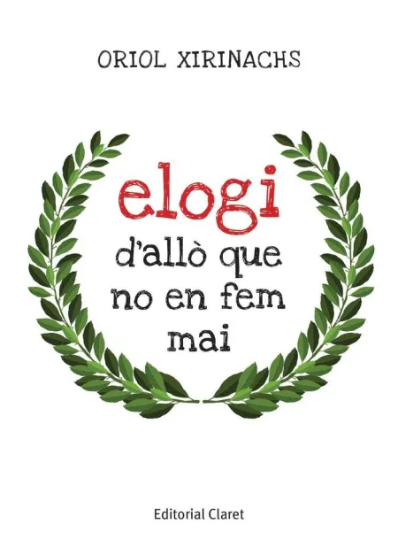 Elogi D'allò que no en Fem Mai