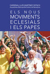 ELS NOUS MOVIMENTS ECLESIALS I ELS PAPES