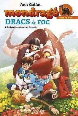 Mondragó. 2: Dracs de Foc